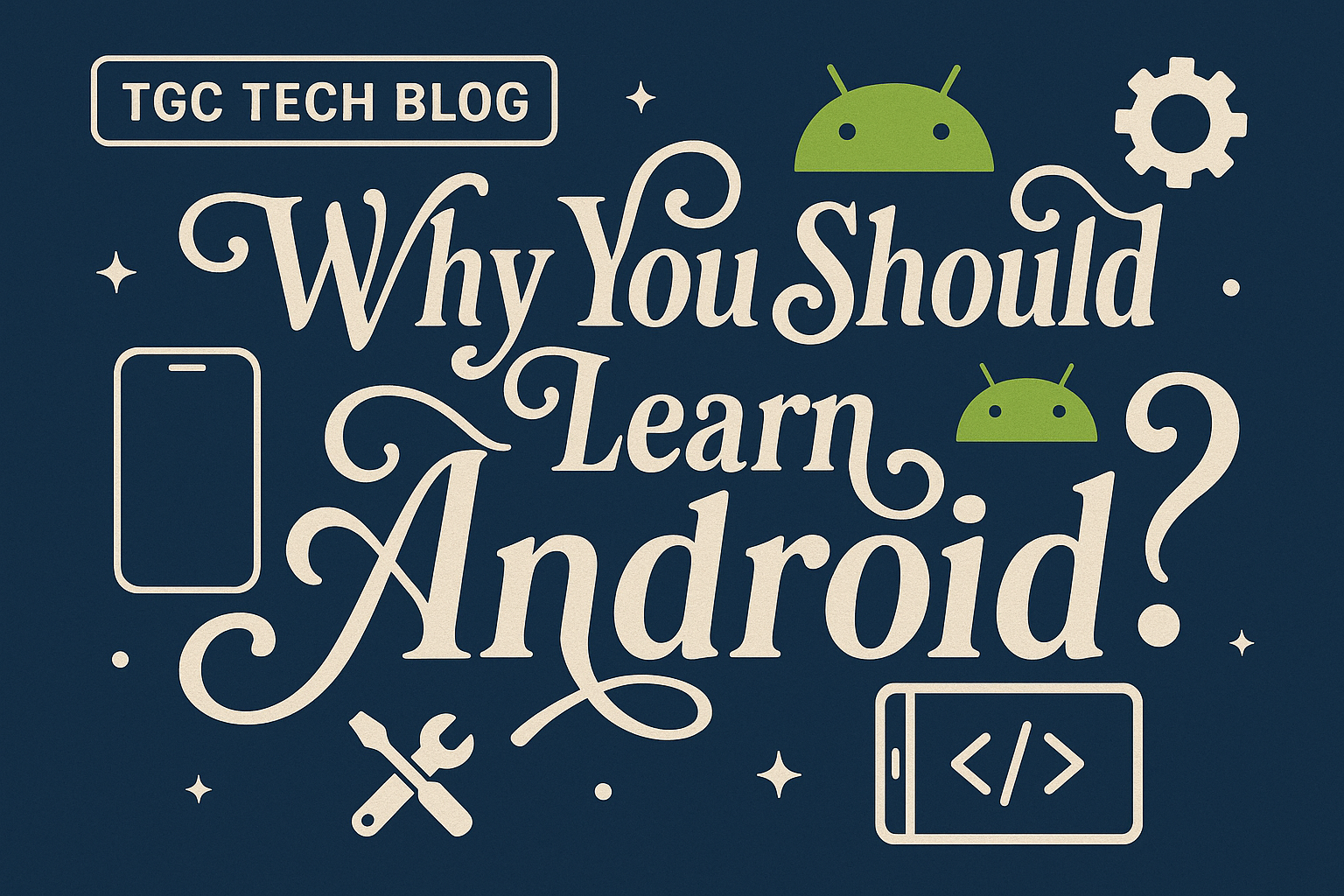 Why You should learn Android ?